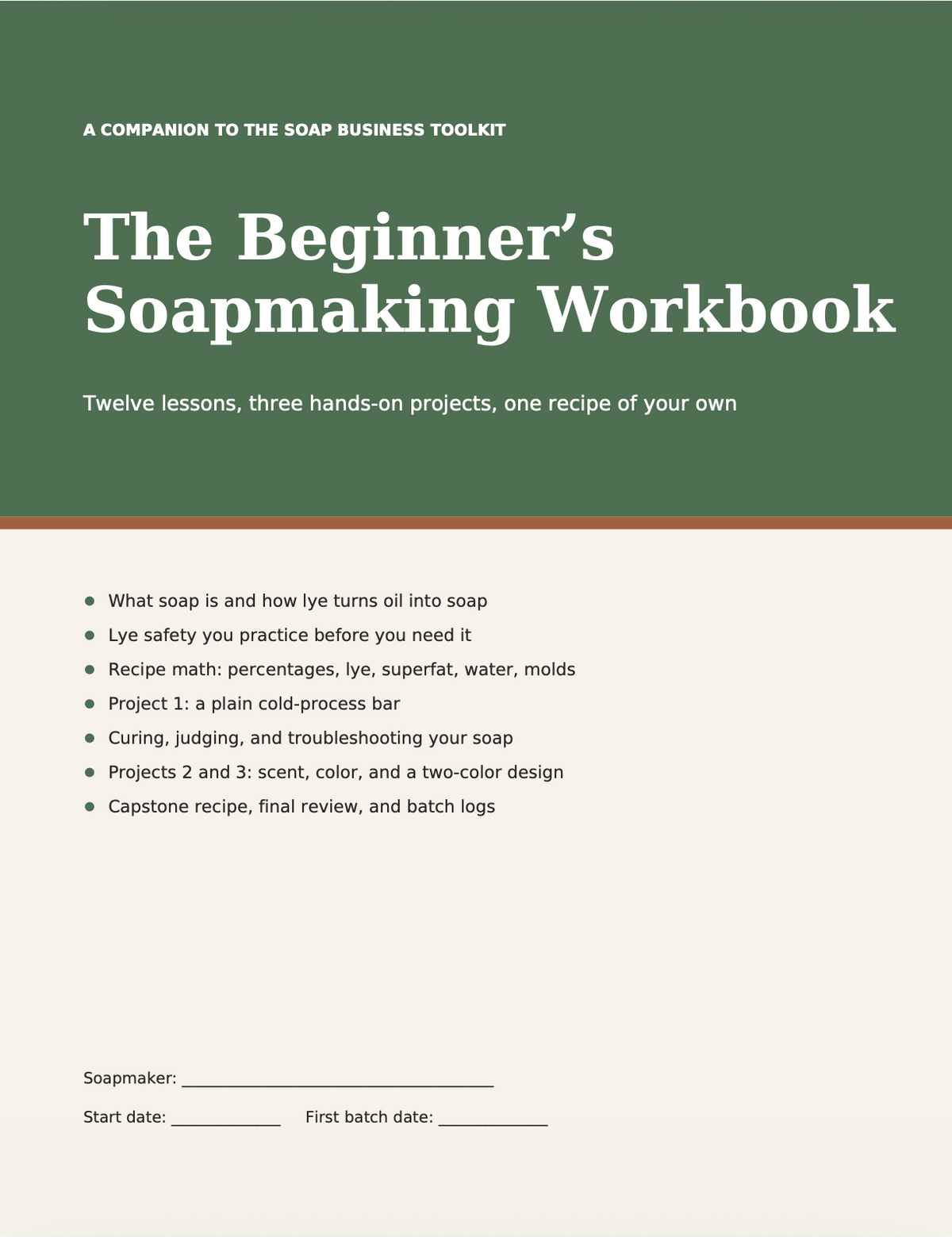 The Beginner’s Soapmaking Workbook: Learn by Making